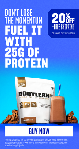 Don't Lost The Momentum Fuel it with 25g of Protein. 20% Off + Free Shipping on your Entire Order